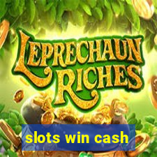 slots win cash